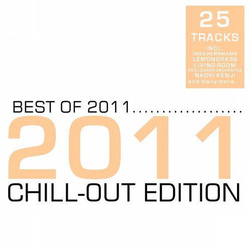 Various Artists - Best Of 2011 Chill Out Edition