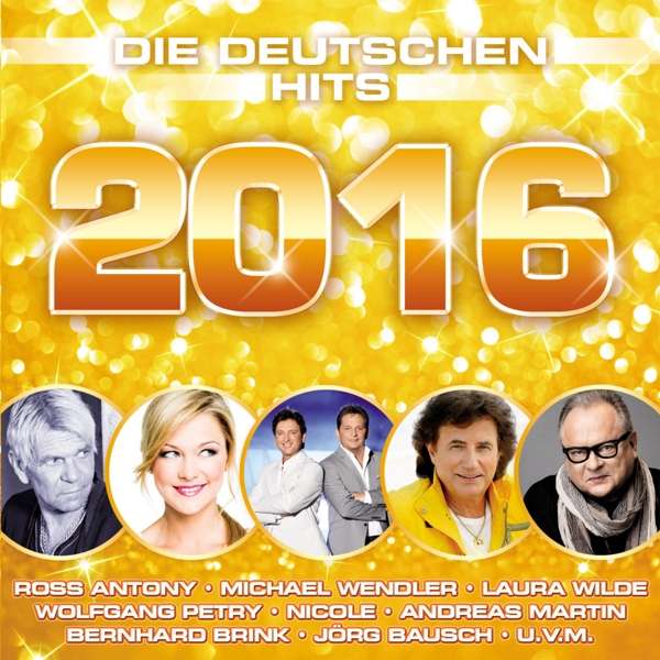 Various Artists - Die Deutschen Hits 2016 