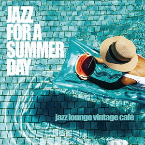 Various Artists - Jazz For A Summer Day 